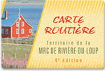 Pour vous procurer la carte routière de la MRC de Rivière-du-Loup