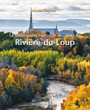 Couverture du tout nouveau livre photo de la MRC de Rivière-du-Loup